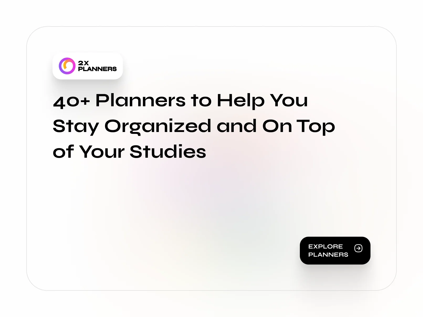 40+ Planners to Help You Stay Organized and On Top of Your Studies (Student Planners)