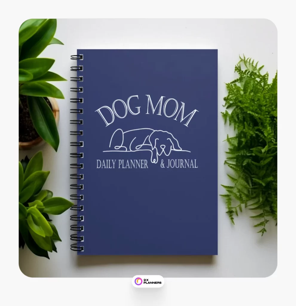 Physical Dog Mom Journal - Dog Mom Planner