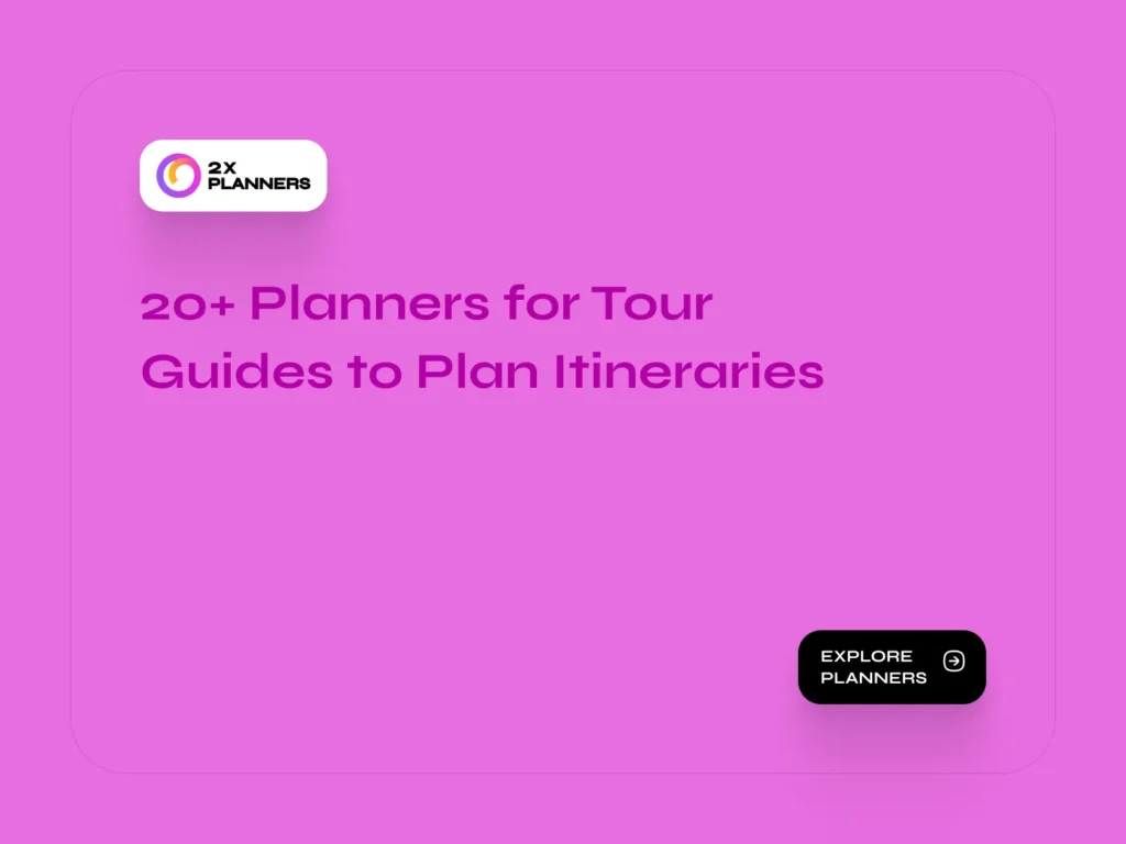 20+ Planners for Tour Guides to Plan Itineraries