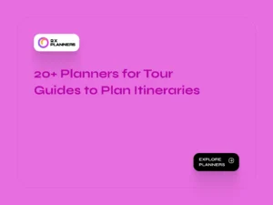 20+ Planners for Tour Guides to Plan Itineraries