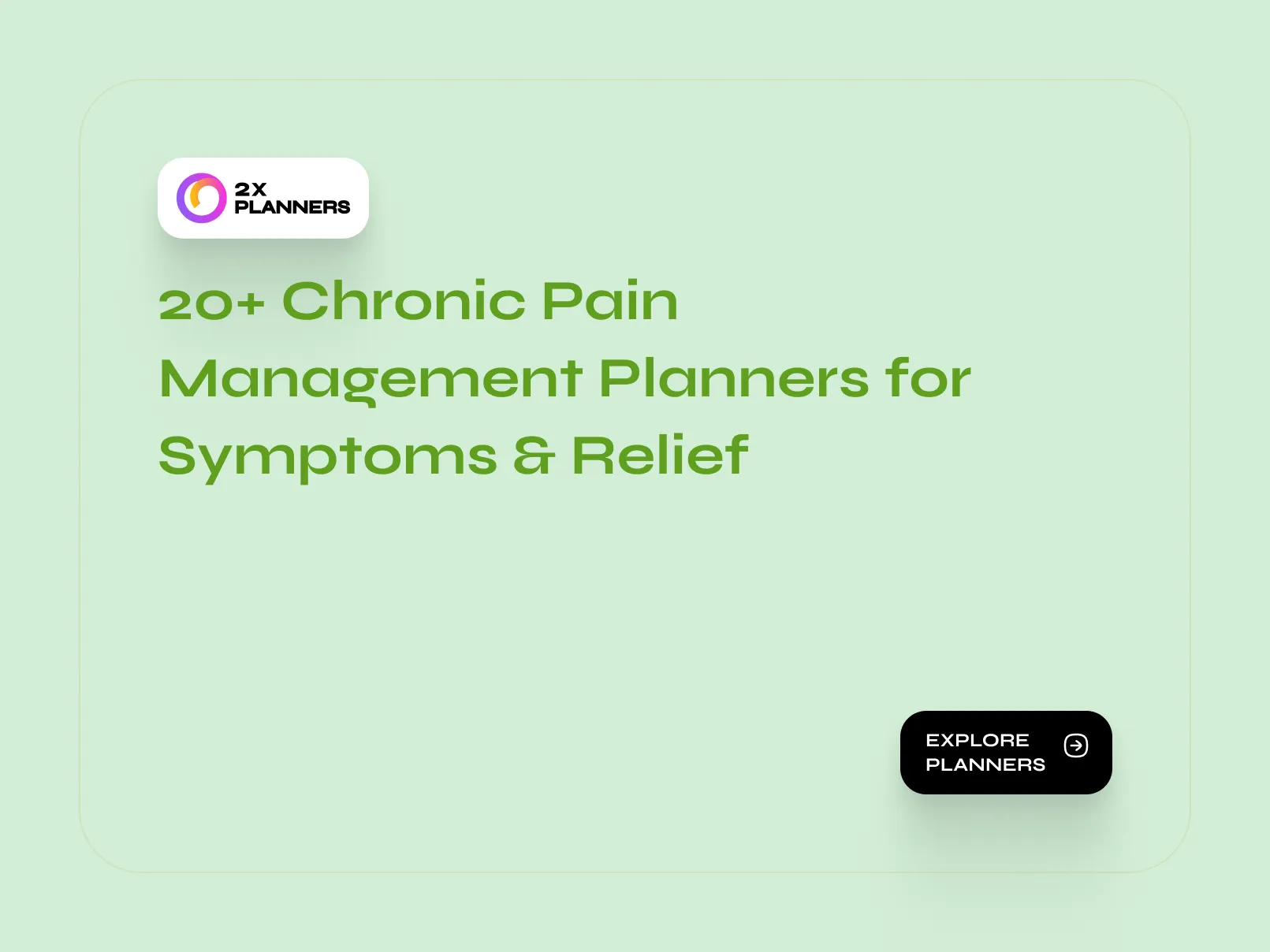 20+ Chronic Pain Management Planners for Symptoms & Relief