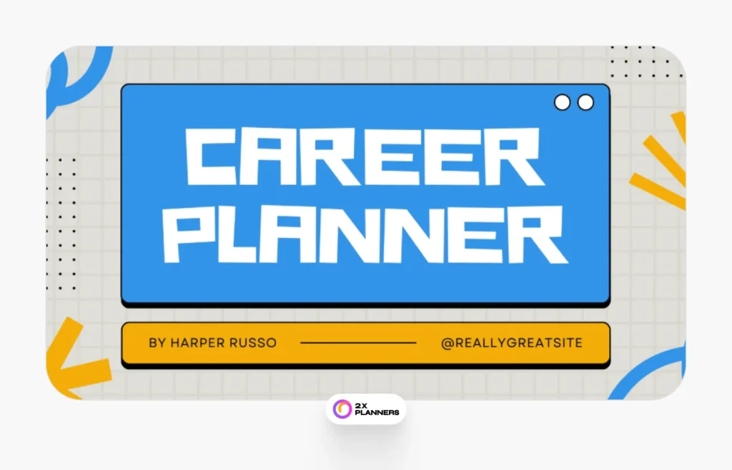 Blue and Yellow Illustrated Career Planner Presentation